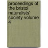 Proceedings of the Bristol Naturalists' Society Volume 4 by Bristol Naturalists' Society