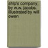 Ship's Company, by W.W. Jacobs. Illustrated by Will Owen