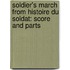 Soldier's March from Histoire Du Soldat: Score and Parts