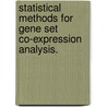 Statistical Methods For Gene Set Co-Expression Analysis. door Younjeong Choi