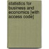 Statistics For Business And Economics [With Access Code]