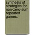 Synthesis Of Strategies For Non-Zero-Sum Repeated Games.