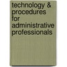 Technology & Procedures For Administrative Professionals door Patsy Fulton-Calkins