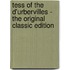 Tess Of The D'Urbervilles - The Original Classic Edition