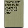 The Complete Directory for People with Disabilities 2010 door Laura Mars