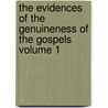 The Evidences of the Genuineness of the Gospels Volume 1 door Andrews Norton