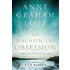 The Magnificent Obsession: Embracing the God-Filled Life