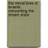 The Moral Lives of Israelis: Reinventing the Dream State