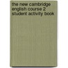 The New Cambridge English Course 2 Student Activity Book door Michael Swan