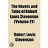 The Novels and Tales of Robert Louis Stevenson Volume 25
