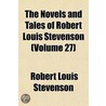 The Novels and Tales of Robert Louis Stevenson Volume 25 by Robert Louis Stevension