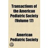 Transactions of the American Pediatric Society Volume 17 door American Pediatric Society