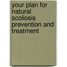 Your Plan For Natural Scoliosis Prevention And Treatment door Kevin Lau