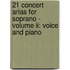 21 Concert Arias For Soprano - Volume Ii: Voice And Piano