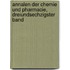 Annalen Der Chemie Und Pharmacie, Dreiundsechzigster Band