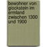 Bewohner von Glockstein im Ermland zwischen 1300 und 1900