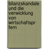 Bilanzskandale Und Die Verwicklung Von Wirtschaftspr Fern by Ren Respondek