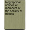 Biographical Notices of Members of the Society of Friends door Henry Tuke