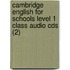 Cambridge English For Schools Level 1 Class Audio Cds (2)