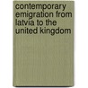 Contemporary Emigration from Latvia to the United Kingdom door Dmitrijs Ponomarjovs