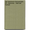 Die Flashman-Manuskripte 03. Flashman - Held der Freiheit by George McDonald Fraser