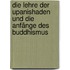 Die Lehre der Upanishaden und die Anfänge des Buddhismus