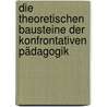 Die theoretischen Bausteine der Konfrontativen Pädagogik door Annika Westphal