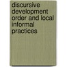 Discursive Development Order and Local Informal Practices door Jon Harald Sande Lie