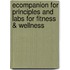 Ecompanion For Principles And Labs For Fitness & Wellness