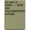 Ein Jahr In Italien ... Dritte Neu Durchgesehene Auflage. by Adolf Wilhelm Theodor Stahr