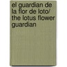 El guardian de la flor de loto/ The Lotus Flower Guardian door AndréS. Pascual