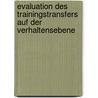 Evaluation des Trainingstransfers auf der Verhaltensebene door Leander Dehm