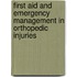 First Aid And Emergency Management In Orthopedic Injuries
