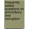 Frequently Asked Questions on Anti-Bribery and Corruption by David Lawler