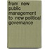 From  New Public Management  to  New Political Governance