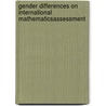 Gender Differences on International MathematicsAssessment door Ou Lydia Liu