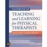 Handbook Of Teaching And Learning For Physical Therapists by Gail M. Jensen
