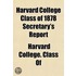 Harvard College Class of 1878 Secretary's Report Volume 2