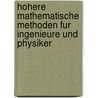 Hohere Mathematische Methoden Fur Ingenieure Und Physiker door Peter Plaschko