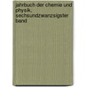 Jahrbuch Der Chemie Und Physik, Sechsundzwanzsigster Band door Johann Salomo Christoph Schweigger