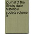 Journal of the Illinois State Historical Society Volume 9