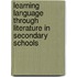 Learning Language Through Literature in Secondary Schools