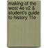 Making Of The West 4E V2 & Student's Guide To History 11E