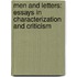 Men and Letters: Essays in Characterization and Criticism