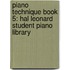 Piano Technique Book 5: Hal Leonard Student Piano Library