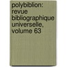 Polybiblion: Revue Bibliographique Universelle, Volume 63 door Henri Stein
