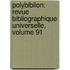 Polybiblion: Revue Bibliographique Universelle, Volume 91