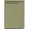 Qualitätsinformationssysteme für E-Learning-Anwendungen by Daniel Sommer