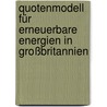 Quotenmodell für erneuerbare Energien in Großbritannien door Andreas Preller