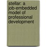 Stellar: A Job-embedded Model Of Professional Development door Fetzer Deborah